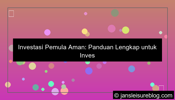 investasi pemula aman