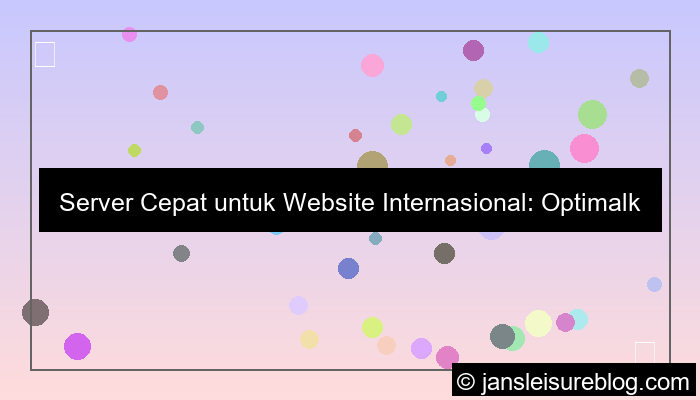 server cepat untuk website internasional