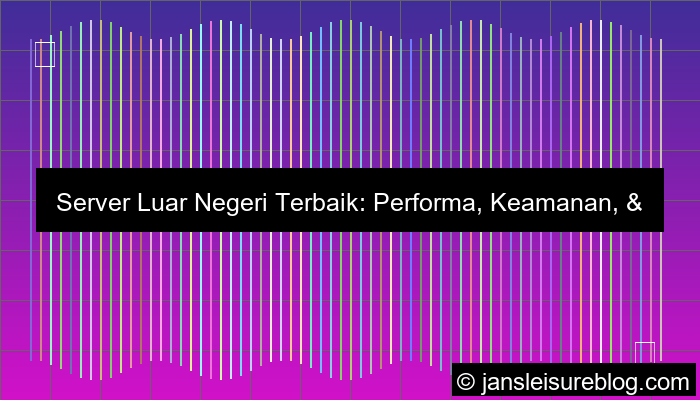 visual server luar negeri terbaik