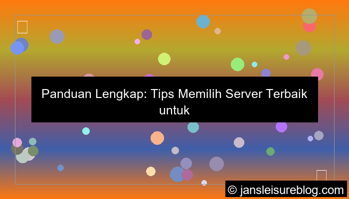 ilustrasi tips memilih server terbaik
