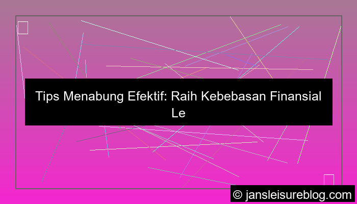 tips menabung efektif