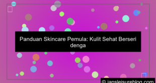 visual tips skincare pemula